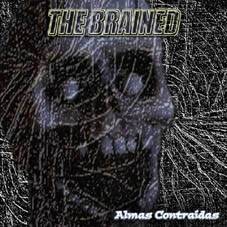 The Brained : Almas Contraidas